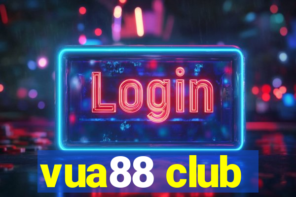 vua88 club