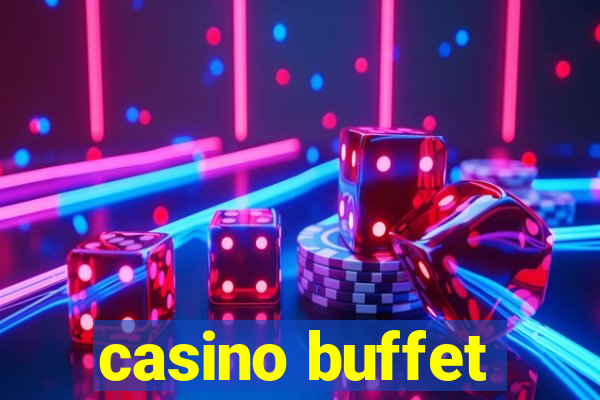 casino buffet