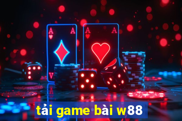 tải game bài w88