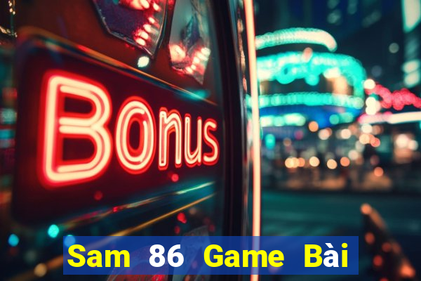 Sam 86 Game Bài Las Vegas