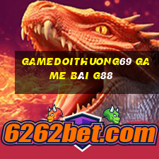 Gamedoithuong69 Game Bài G88