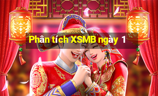 Phân tích XSMB ngày 1