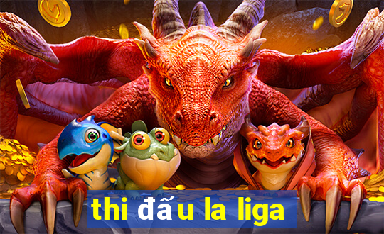 thi đấu la liga