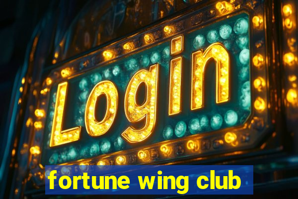 fortune wing club