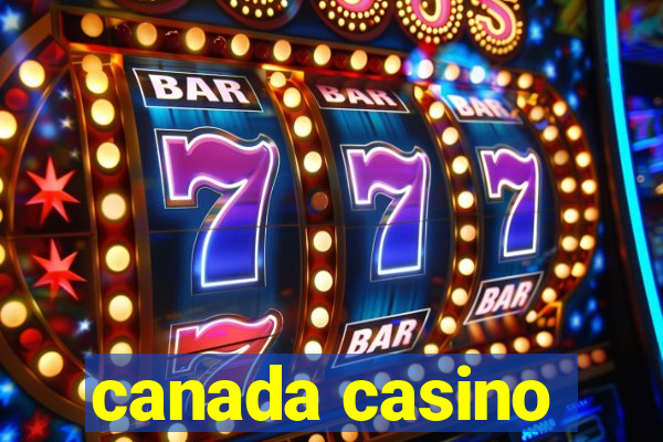 canada casino