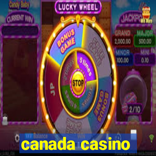 canada casino