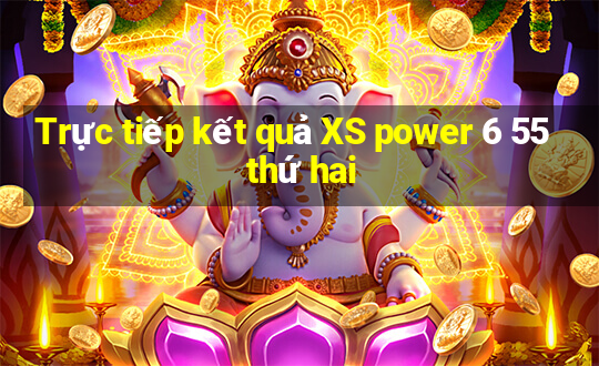 Trực tiếp kết quả XS power 6 55 thứ hai