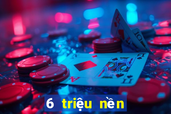 6 triệu nền tảng đăng ký