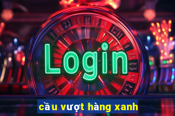 cầu vượt hàng xanh