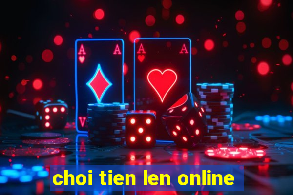 choi tien len online