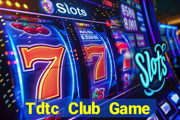 Tdtc Club Game Bài Offline Cho Pc