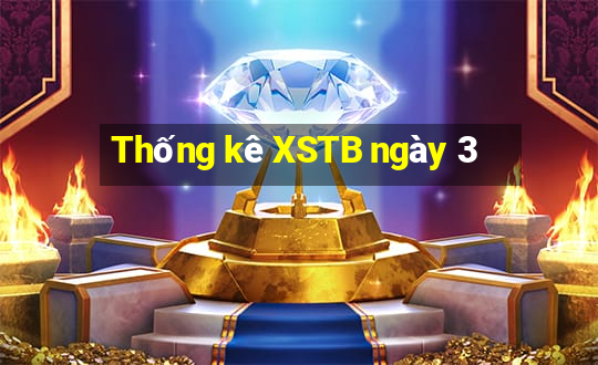 Thống kê XSTB ngày 3