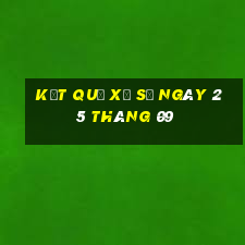 kết quả xổ số ngày 25 tháng 09