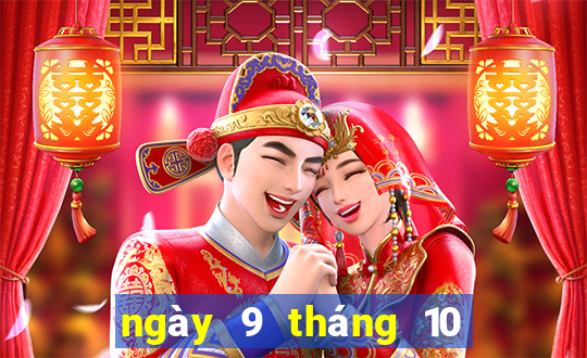 ngày 9 tháng 10 xổ số cà mau