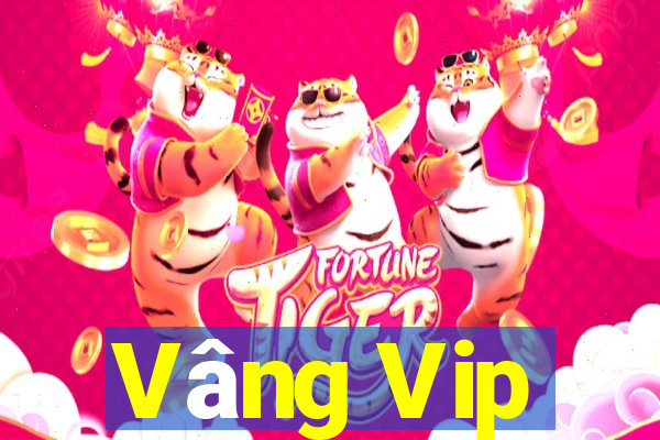 Vâng Vip