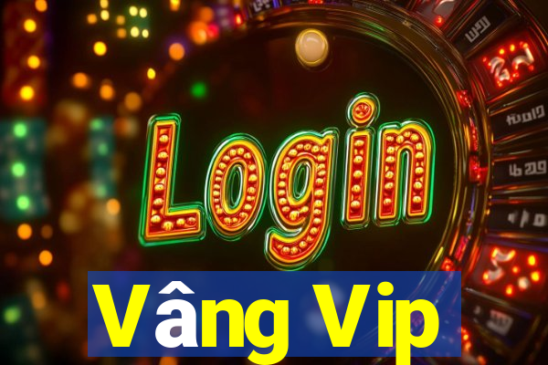 Vâng Vip