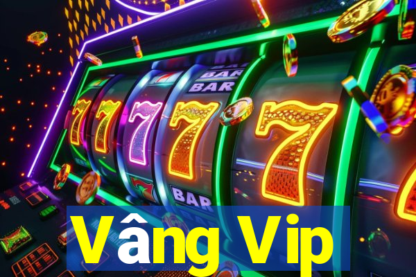 Vâng Vip