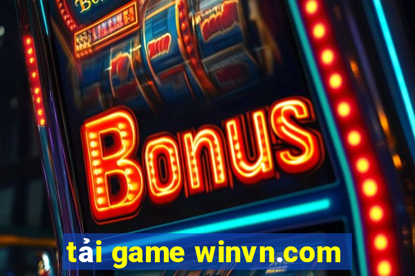 tải game winvn.com