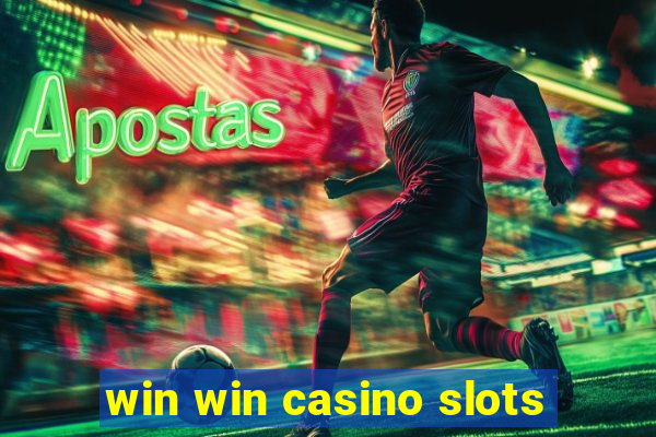 win win casino slots