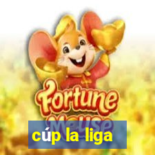 cúp la liga