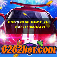 Big79.Club Game Thẻ Bài Illuminati