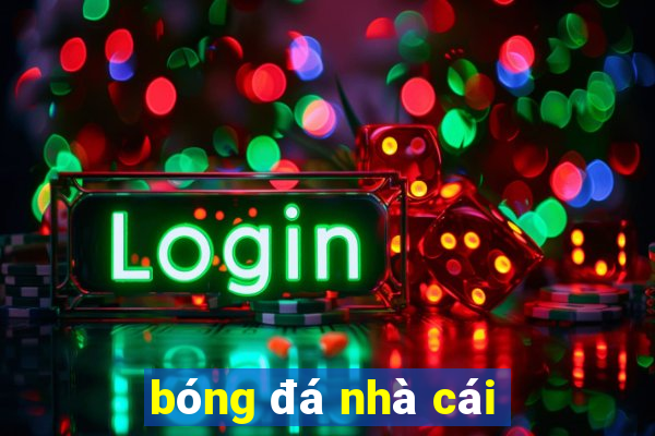 bóng đá nhà cái