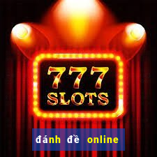 đánh đề online uy tín