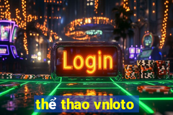 thể thao vnloto