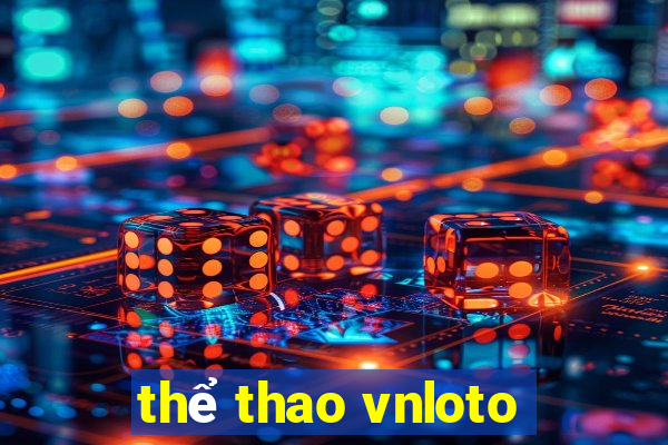 thể thao vnloto