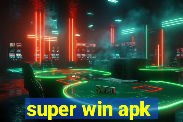 super win apk