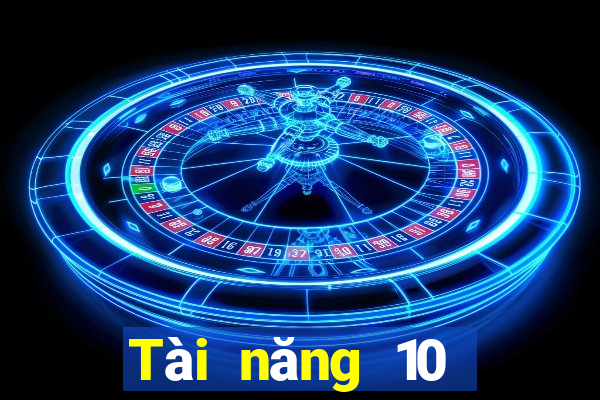 Tài năng 10 người giàu có