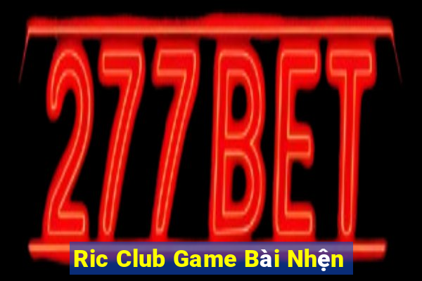 Ric Club Game Bài Nhện