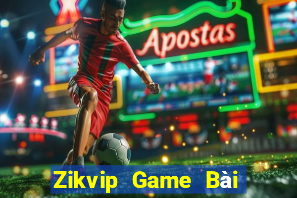 Zikvip Game Bài Hot Nhất Hiện Nay