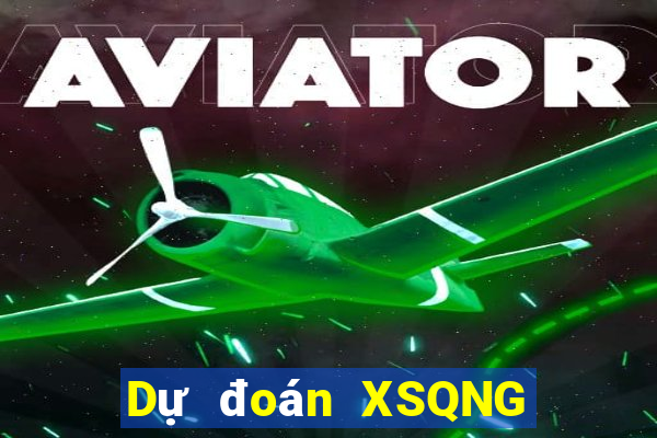 Dự đoán XSQNG Chủ Nhật