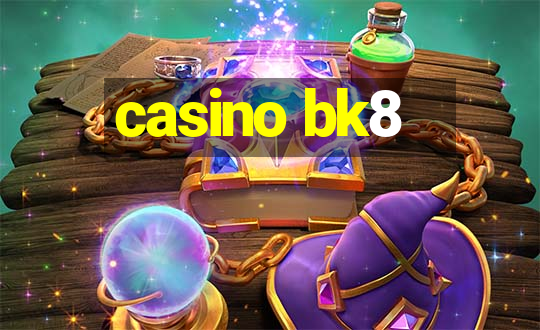 casino bk8