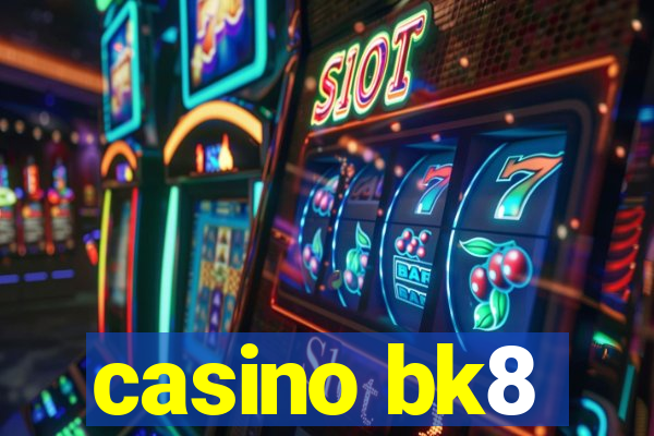 casino bk8