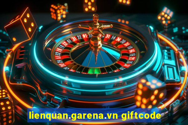 lienquan.garena.vn giftcode