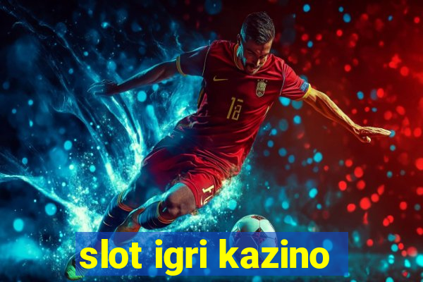 slot igri kazino