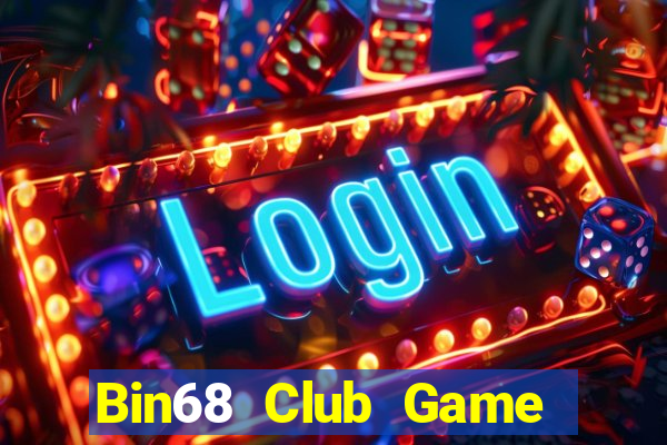 Bin68 Club Game Bài Ma Cao