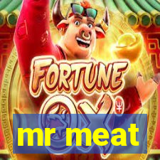 mr meat