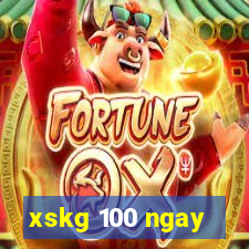 xskg 100 ngay