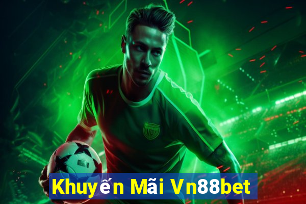 Khuyến Mãi Vn88bet