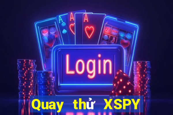 Quay thử XSPY ngày 24