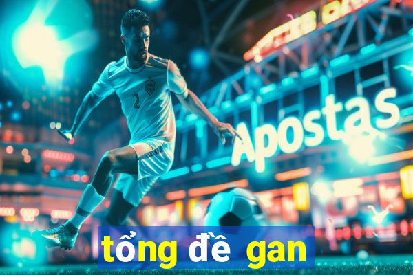 tổng đề gan