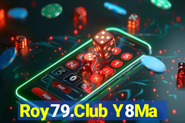 Roy79.Club Y8Ma