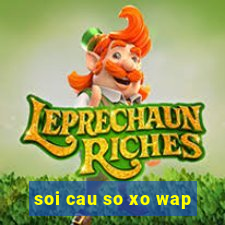 soi cau so xo wap