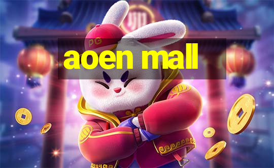 aoen mall