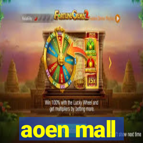 aoen mall