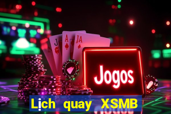 Lịch quay XSMB ngày 23