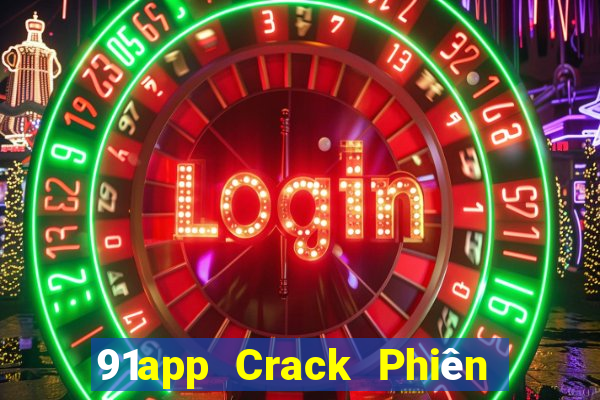 91app Crack Phiên bản ios